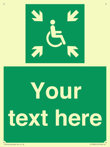 Custom sign safe condition evacuation temporary refuge